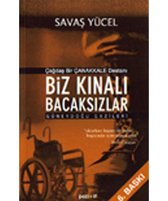 Biz Kınalı Bacaksızlar
