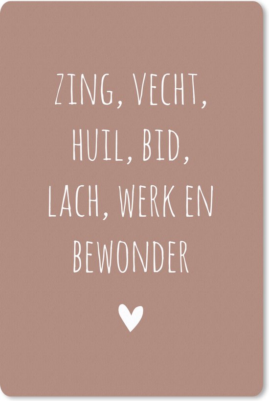Spreuken Zing vecht huil bid lach werk en bewonder Quotes Ramses Shaffy Spreuken Zing vecht huil bid lach werk en bewonder Quotes Ramses Shaffy