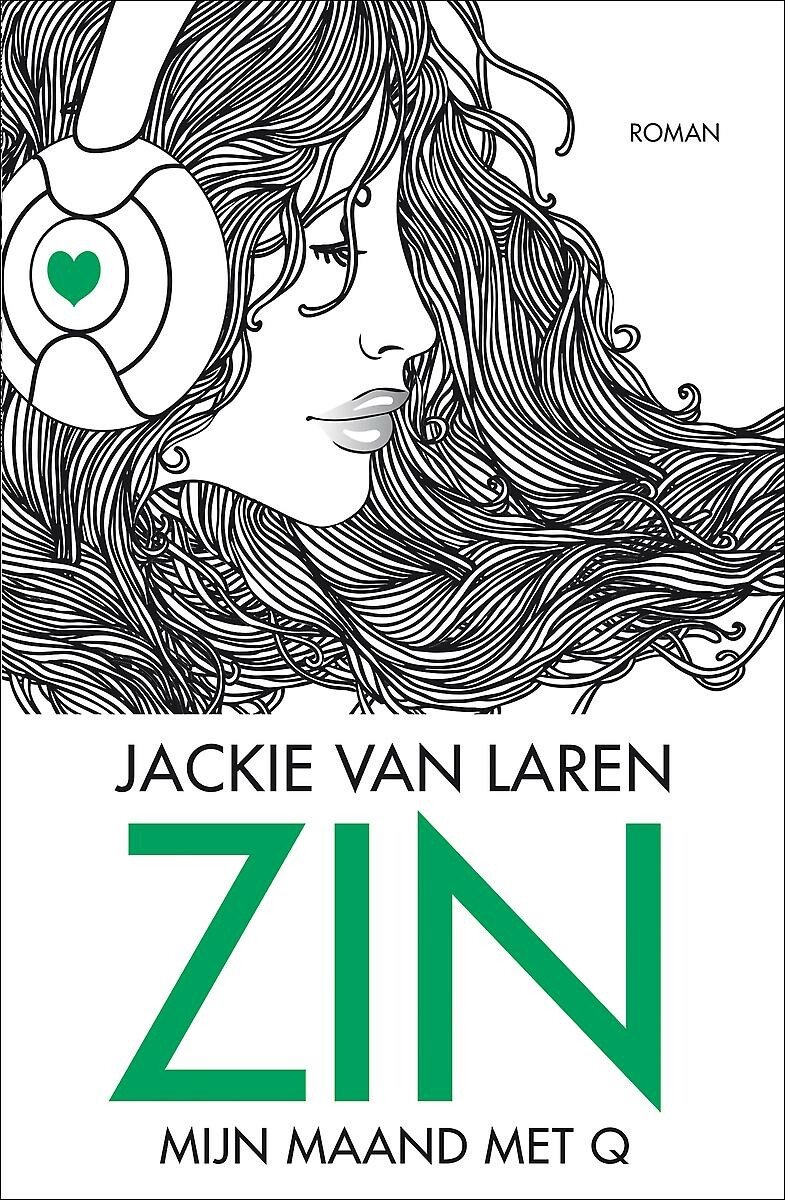 Boekcover van 'Zin, mijn maand met Q' door Jackie van Laren. Illustratie van een vrouw met koptelefoon.