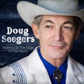Doug Seegers - Walking On The Edge Of The World (CD)
