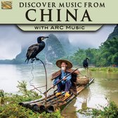 Various Artists - Discover Music From China With Arc Music (CD)