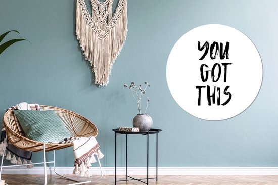 WallCircle - Wall Circle - Wall Circle Indoor - You got this - Proverbes - Citations - 90x90 cm - Décoration murale - Peintures Ronds