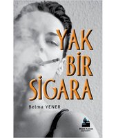 Yak Bir Sigara