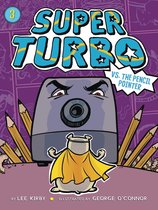 Super Turbo: The Graphic Novel- Super Turbo vs. the Pencil Pointer