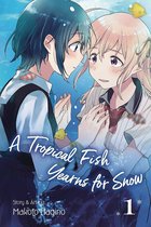 A Tropical Fish Yearns for Snow, Vol. 1