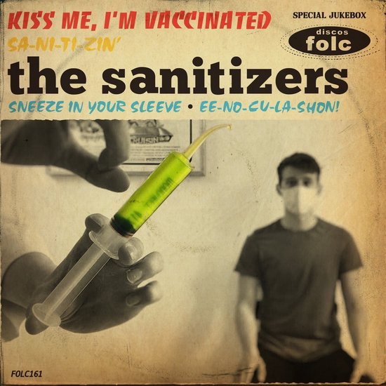 Kiss Me, I'm Vaccinated (7" Vinyl Single)