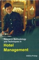 Research Methodology And Techniques In Hotel Management