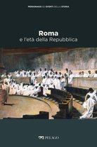 Personaggi ed eventi della Storia - Roma e l’età della Repubblica