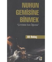 Nuhun Gemisine Binmek