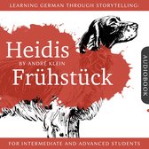 Learning German Through Storytelling: Heidis Frühstück