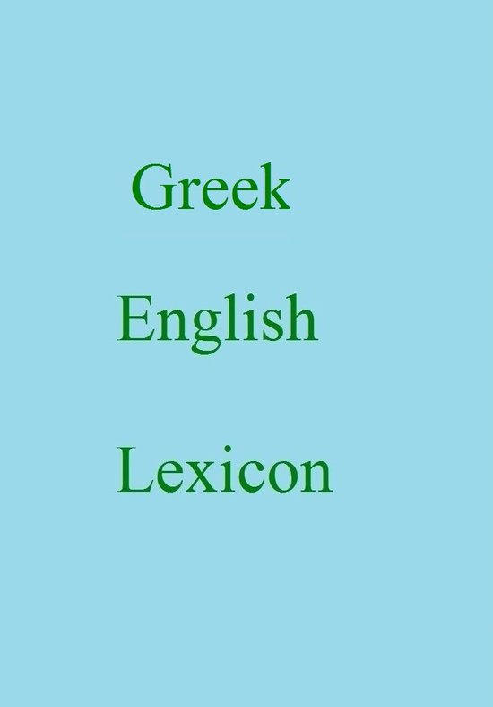 Greek English Lexicon (ebook), Trebor Hog 1230005215485 Boeken
