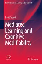 Social Interaction in Learning and Development - Mediated Learning and Cognitive Modifiability
