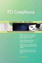 PCI Compliance A Complete Guide - 2021 Edition