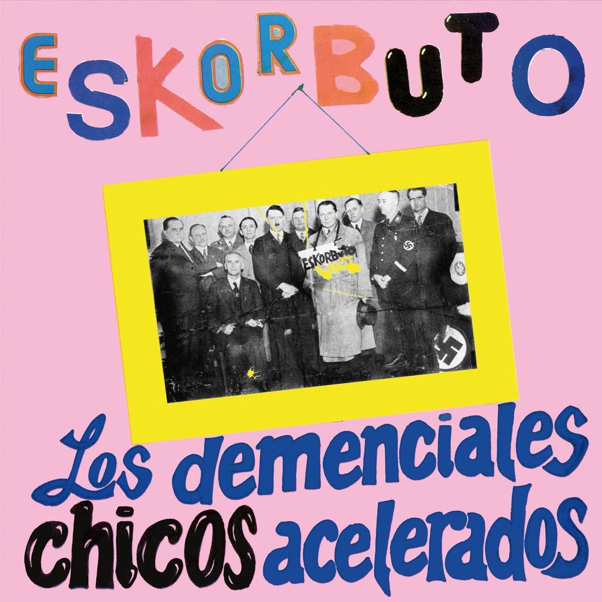 Los Demenciales Chicos Acelerados (LP)