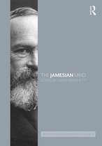 Routledge Philosophical Minds - The Jamesian Mind