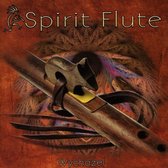 Wychazel - Spirit Flute (CD)