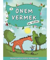 Masallarla Görgü Kuralları   Önem Vermek Ne Güzel