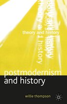 Theory and History - Postmodernism and History