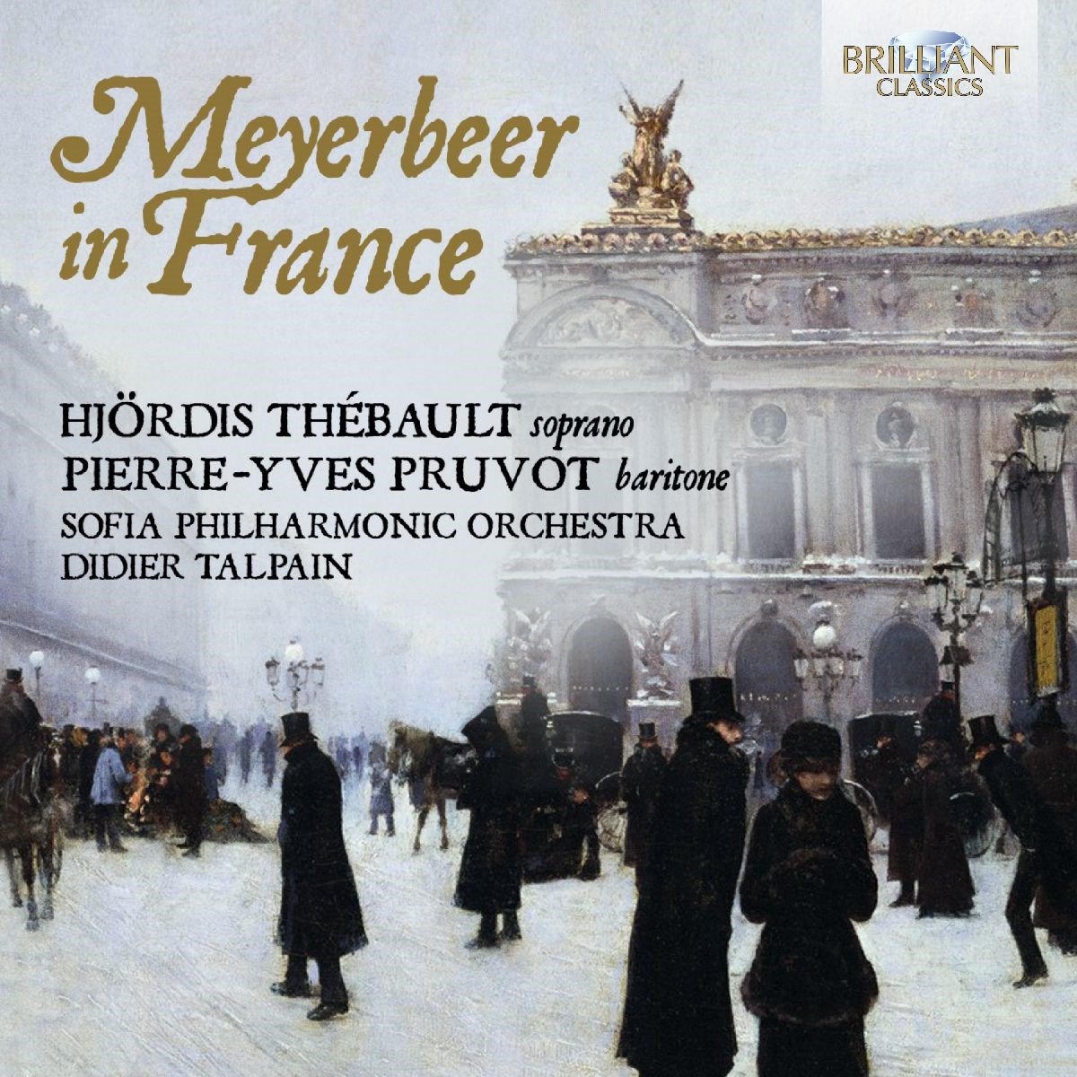 Hjordis Thebault - Meyerbeer In France (CD)