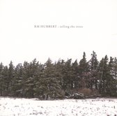 RM Hubbert - Telling The Trees (CD)