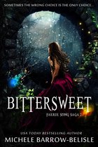 Faerie Song Saga 2 - Bittersweet