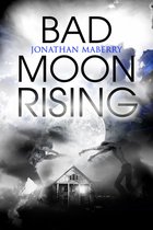 A Pine Deep Novel 3 - Bad Moon Rising