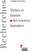 Recherches - Mythes et histoire des sciences humaines