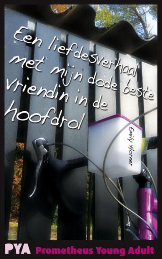 Cover van het boek 'Een liefdesverhaal met mijn dode beste vriendin in de hoofdrol'