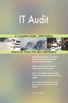 IT Audit A Complete Guide - 2020 Edition
