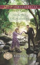 Frontier Bachelors 3 - Frontier Engagement (Mills & Boon Love Inspired Historical) (Frontier Bachelors, Book 3)