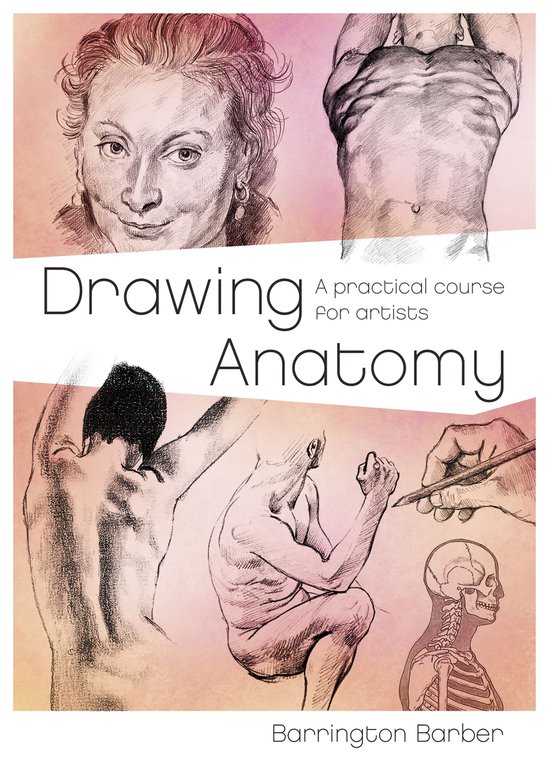 A Practical Course for Artists - Drawing Anatomy - cover