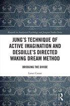 Research in Analytical Psychology and Jungian Studies - Jung's Technique of Active Imagination and Desoille's Directed Waking Dream Method