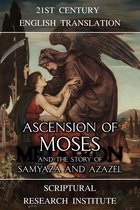 Books of Enoch and Metatron - Ascension of Moses and the Story of Samyaza and Azazel