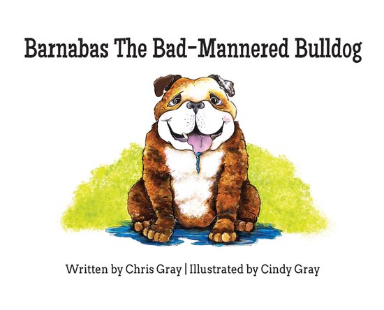 Barnabas The Bad-Mannered Bulldog - cover