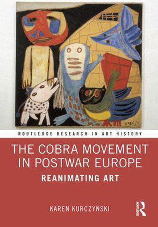 Routledge Research in Art History - The Cobra Movement in Po ... - cover
