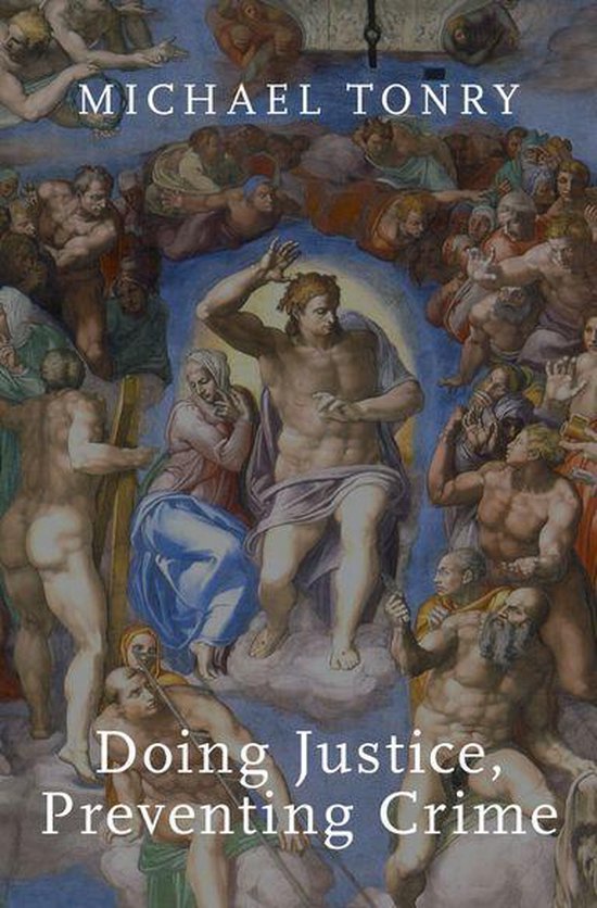 Studies in Crime and Public Policy - Doing Justice, Preventi ... - cover
