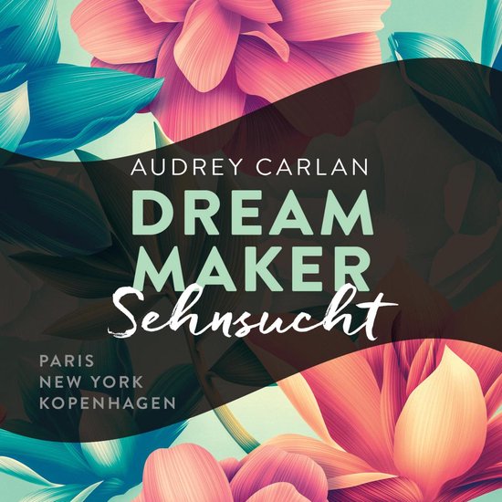 Dream Maker - Sehnsucht (Dream Maker 1) - cover