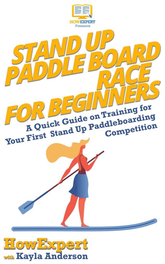Stand Up Paddle Board Racing for Beginners - cover