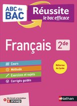 ABC DU BAC REUSSITE - ABC Réussite Français 2de