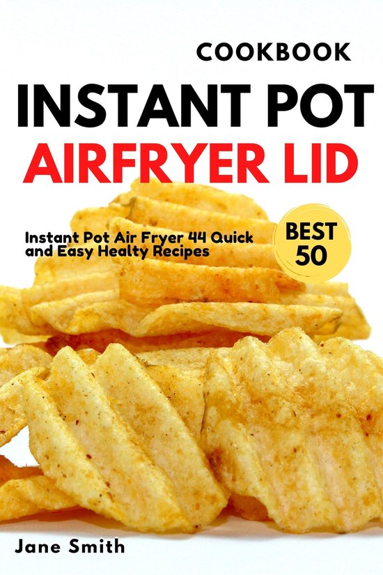 Air Fryer Lid Cookbook (ebook), Jane Smith 1230003743454 Boeken