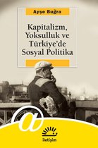 Araştırma-İnceleme 223 - Kapitalizm, Yoksulluk ve Türkiye'de Sosyal Politika
