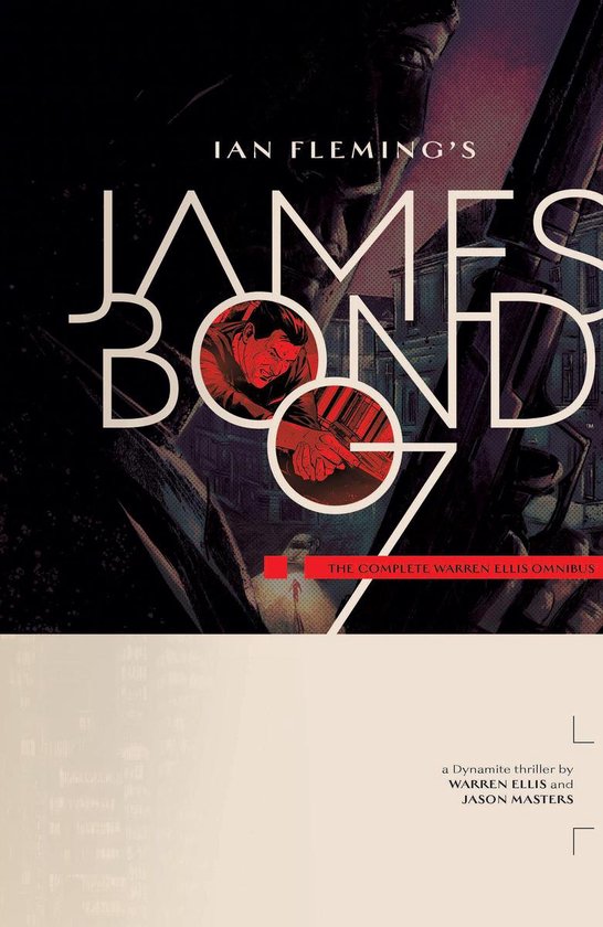 James Bond James Bond The Complete Warren Ellis Omnibus (ebook