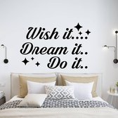 Muursticker Wish It Dream It Do It -  Lichtbruin -  80 x 52 cm  -  slaapkamer  engelse teksten  alle - Muursticker4Sale