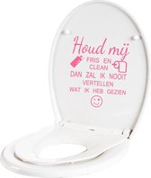 Houd Mij Fris En Clean -  Roze -  16 x 20 cm  -  nederlandse teksten  toilet  alle - Muursticker4Sale