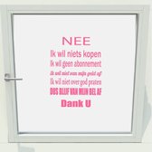 Deursticker - Raamsticker Ik Wil Niets Kopen -  Roze -  41 x 56 cm  - raam en deurstickers - voordeur stickers  alle muurstickers raam en deurstickers - Muursticker4Sale