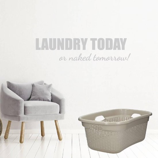 Laundry Today Or Naked Tomorrow! - Lichtgrijs - 120 x 29 cm - engelse teksten wasruimte