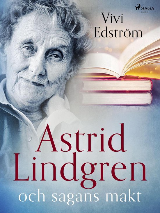 Astrid Lindgren och sagans makt - cover