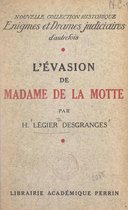 L'évasion de Madame de La Motte