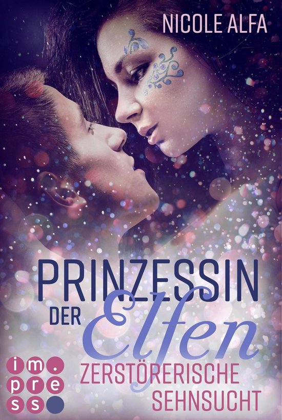 Prinzessin der Elfen 3 - Prinzessin der Elfen 3: Zerstöreri ... - cover
