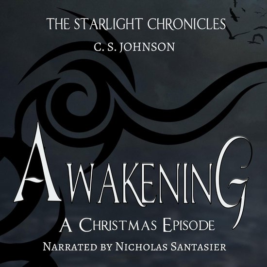 Awakening: A Christmas Episode of the Starlight Chronicles - cover